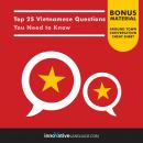 Top 25 Vietnamese Questions You Need to Know Audiobook