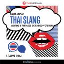 Must-Know Thai Slang Words & Phrases Audiobook