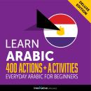 Everyday Arabic for Beginners - 400 Actions & Activities Audiobook