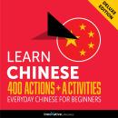 Everyday Chinese for Beginners - 400 Actions & Activities Audiobook