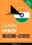 Everyday Hindi for Beginners - 400 Actions & Activities Audiobook