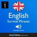 Learn English: British English Survival Phrases, Volume 1: Lessons 1-25