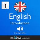 Learn British English - Level 1: Introduction to British English, Volume 1: Volume 1: Lessons 1-25