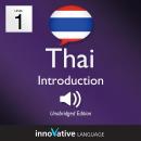 Learn Thai - Level 1: Introduction to Thai, Volume 1: Volume 1: Lessons 1-25