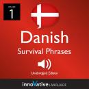 Learn Danish: Danish Survival Phrases, Volume 1: Lessons 1-25