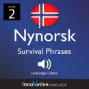 Learn Nynorsk: Nynorsk Survival Phrases, Volume 2: Lessons 26-50