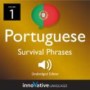 Learn Portuguese: Portuguese Survival Phrases, Volume 1: Lessons 1-25