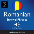 Learn Romanian: Romanian Survival Phrases, Volume 2: Lessons 26-50