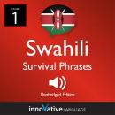 Learn Swahili: Swahili Survival Phrases, Volume 1: Lessons 1-25, Innovative Language Learning