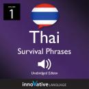 Learn Thai: Thai Survival Phrases, Volume 1: Lessons 1-30 Audiobook