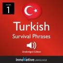 Learn Turkish: Turkish Survival Phrases, Volume 1: Lessons 1-25