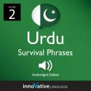 Learn Urdu: Urdu Survival Phrases, Volume 2: Lessons 26-50 Audiobook