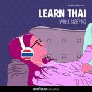 Learn Thai While Sleeping Audiobook