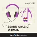 Learn Arabic With Music Audiobook