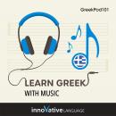 Learn Greek With Music Audiobook