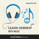Learn Hebrew With Music Audiobook