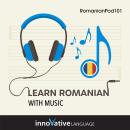 Learn Romanian With Music Audiobook