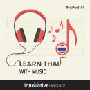 Learn Thai With Music Audiobook