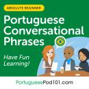 Conversational Phrases Portuguese Audiobook: Level 1 - Absolute Beginner Audiobook
