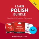 Learn Polish Bundle - Easy Introduction for Beginners Audiobook