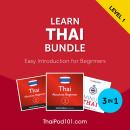 Learn Thai Bundle - Easy Introduction for Beginners Audiobook