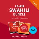 Learn Swahili Bundle - Swahili for Beginners (Level 2) Audiobook