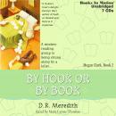 By Hook Or By Book Audiobook