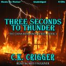 Three Seconds To Thunder (The China Bohannon Series, Book 3) Audiobook