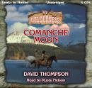 Comanche Moon: Wilderness Series, Book 51 Audiobook