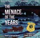 The Menace of the Years: The River City Crime Novel, Book 5 Audiobook