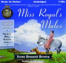 Miss Royal's Mules: Nickel Hill Series, Book 1 Audiobook
