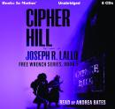 Cipher Hill: Free-Wrench Series, Book 5 Audiobook