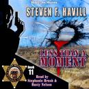 Less Than A Moment: Posadas County Mystery, Book 11 Audiobook