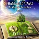The Quest for the Artifacts: Phantasmic Wars, Book 2 Audiobook