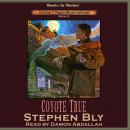 Coyote True: Nathan T. Riggins Western Adventure, Book 2