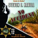 No Accident (Posadas County, 12) Audiobook
