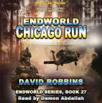 Chicago Run (Endworld Series, 27) Audiobook