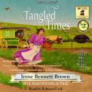Tangled Times (Nickel Hill Series, Book 2) Audiobook