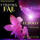 Finding Fae (The Finding Fae Trilogy, Book 1) Audiobook