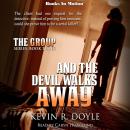 AND THE DEVIL WALKS AWAY Audiobook