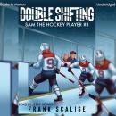 Double Shifting Audiobook