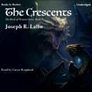 The Crescents Audiobook