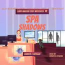Spa Shadows Audiobook