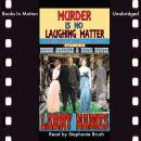 Murder Is No Laughing Matter Audiobook