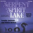 The Serpent of Spirit Lake Audiobook