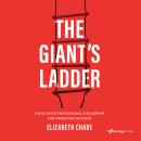 The Giant's Ladder: The Science Professional’s Blueprint for Marketing Success Audiobook