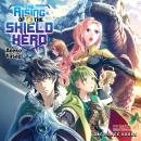 The Rising of the Shield Hero Volume 06 Audiobook