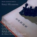 Night on the Galactic Railroad and Other Stories from Ihatov Audiobook