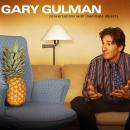 Gary Gulman: Conversations with Inanimate Objects Audiobook