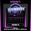 Laffmobb's We Got Next, Volume 10 Audiobook